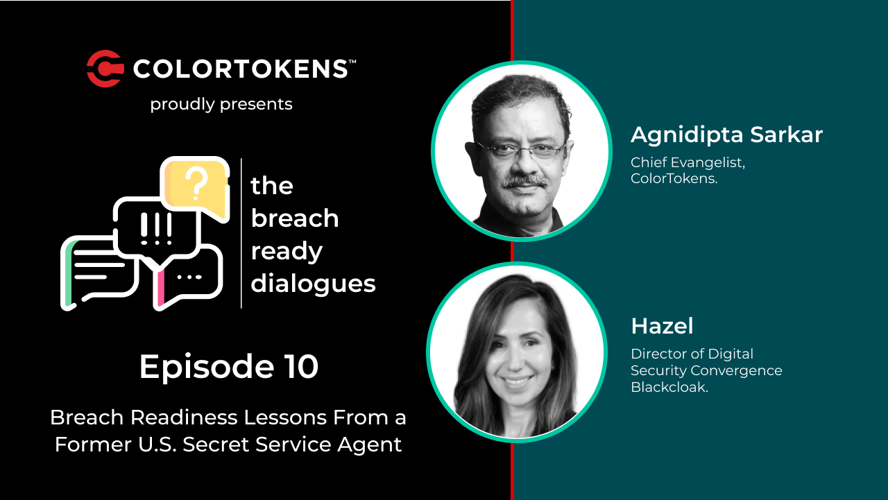 Breach Readiness Lessons From a Former U.S. Secret Service Agent