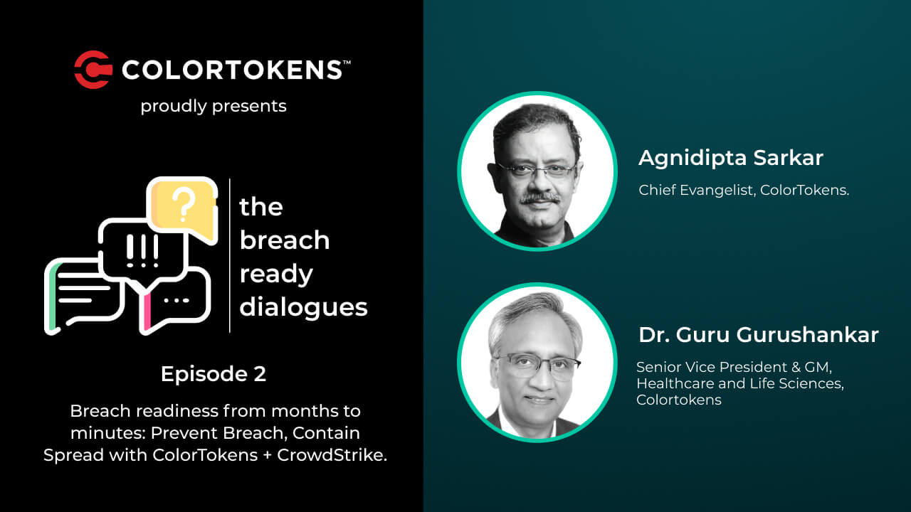 Episode 2: Reduce the time to achieve breach readiness to weeks, instead of months.