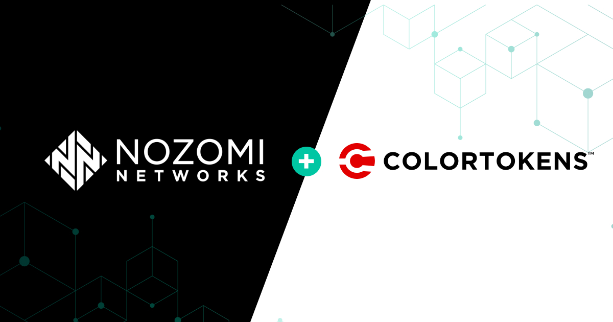 ColorTokens + Nozomi Networks: A Partnership That’s Built for the Trenches of OT and IoT Security 